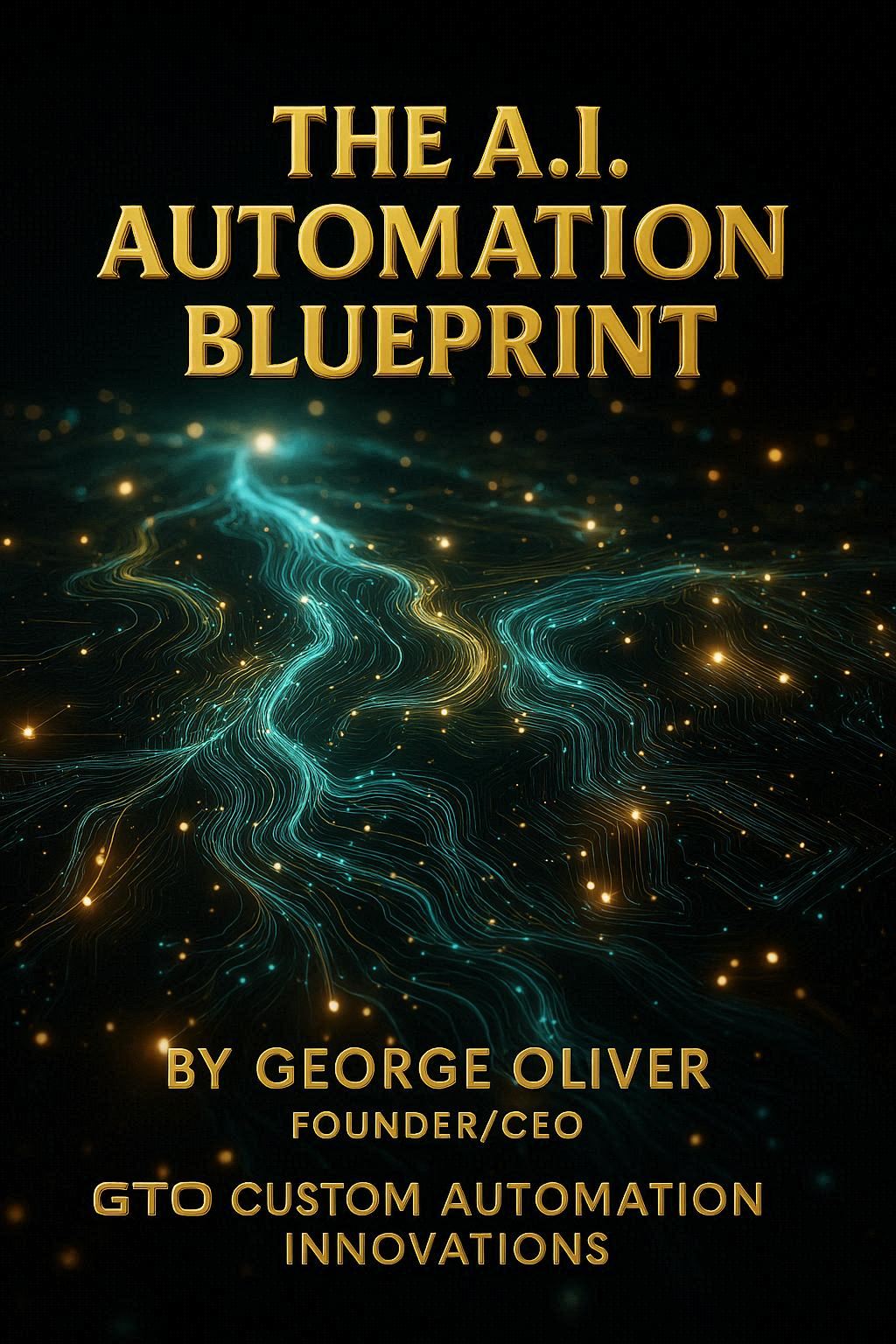 The A.I. Automation Blueprint